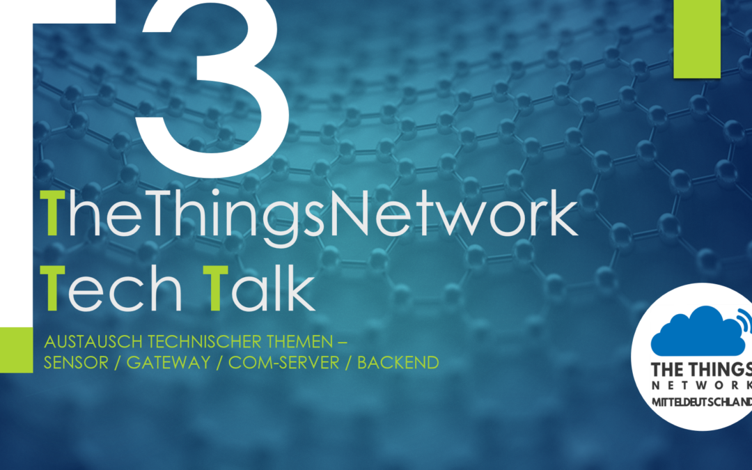 T3 The Things Tech Talk